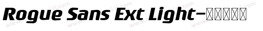 Rogue Sans Ext Light字体转换